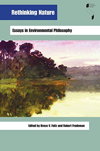 Rethinking Nature: Essays in Environmental Philosophy (Studies in Continental Thought) von Indiana University Press